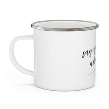 Load image into Gallery viewer, Say YES to new adventures - Enamel Campfire Mug