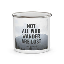 Load image into Gallery viewer, Not all who wonder are lost - Enamel Campfire Mug