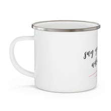 Load image into Gallery viewer, Say YES to new adventures - Enamel Campfire Mug
