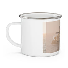 Load image into Gallery viewer, The world is your oyster GO EXPLORE  the perfect time is now- Enamel Campfire Mug

